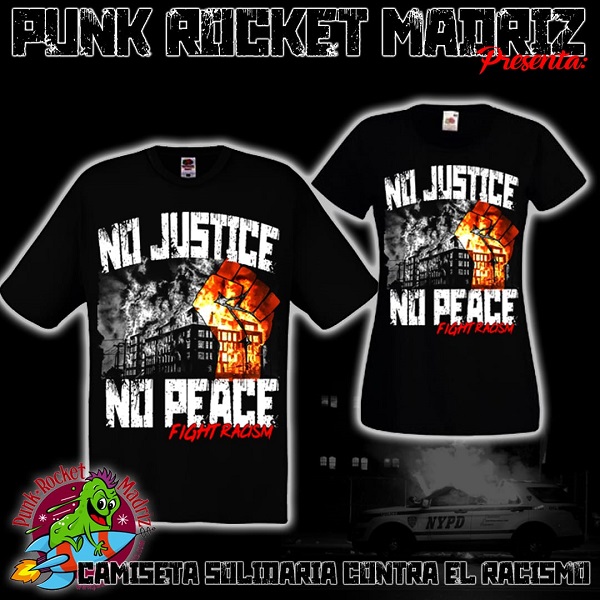 camiseta no justice no peace