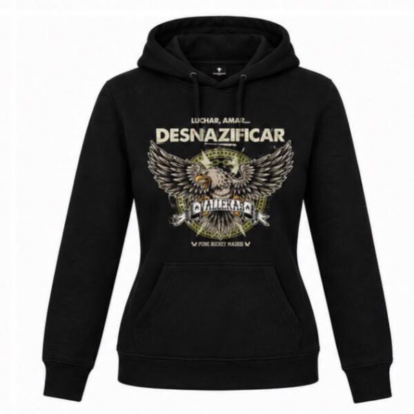 SUDADERA DESNAZIFICAR CHICA CON CAPUCHA