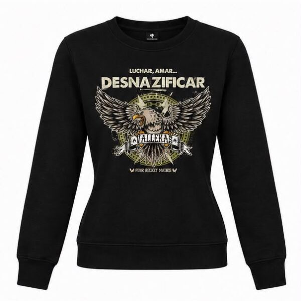 SUDADERA DESNAZIFICAR CHICA