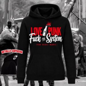 Sudadera love punk chica capucha SUDADERA LOVE PUNK FUCK THE SYSTEM CHICA CON CAPUCHA