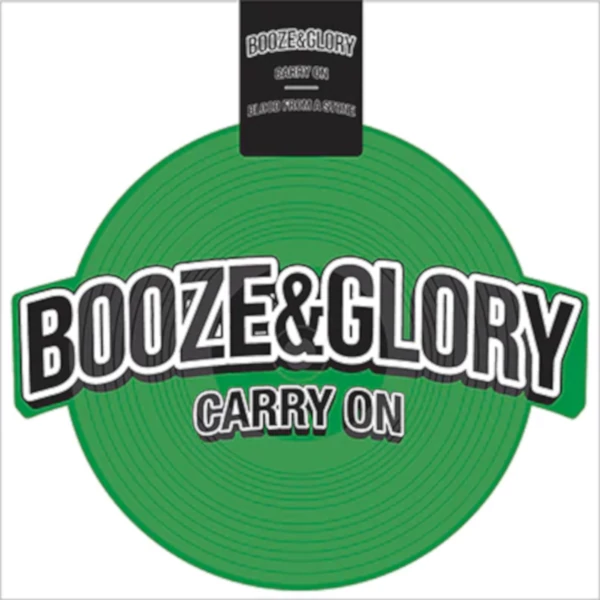 booze and glory carry on lp verde 1