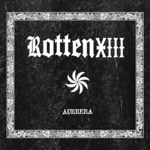 CD Rotten XIII Aurrera