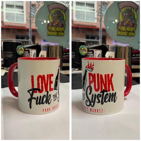 TAZA LOVE PUNK FUCK THE SYSTEM