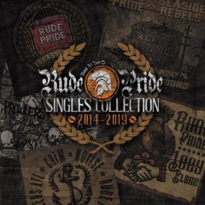 RUDE PRIDE – Singles Collection (2014 - 2019) LP VINILO